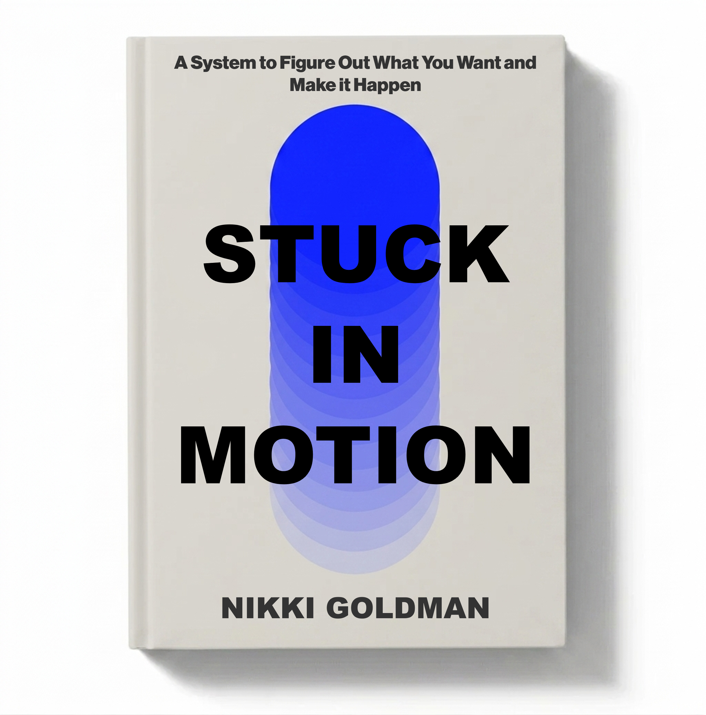 Stuck in Motion by Nikki Goldman